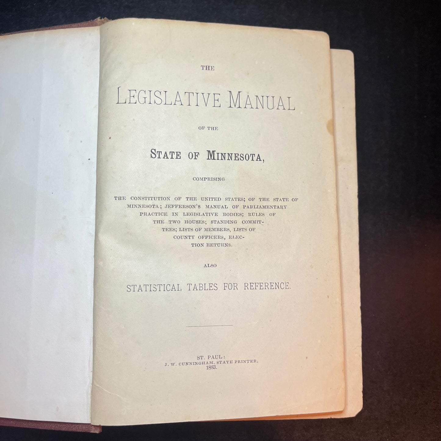Legislative Manual for the State of Minnesota - St. Paul: J.W. Cunningham - 1883