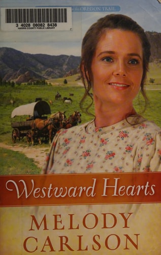 Westward Hearts (Homeward on the Oregon Trail)
