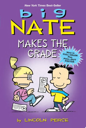 Big Nate Makes the Grade (Volume 4)