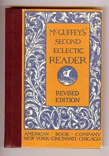 McGuffey's Eclectic Readers, Volume 1 Including McGuffey's Eclectic Primer and Spelling Book