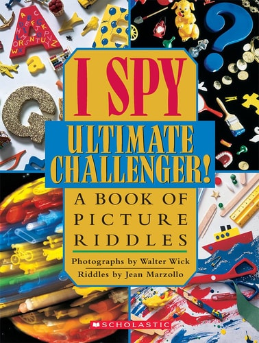 I Spy Ultimate Challenger! A Book of Picture Riddles
