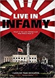 Live in Infamy (a companion to The Only Thing to Fear): A companion to The Only Thing to Fear