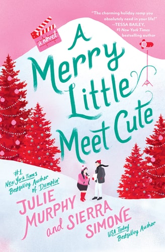 A Merry Little Meet Cute A Novel