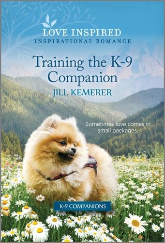 Training the K-9 Companion An Uplifting Inspirational Romance