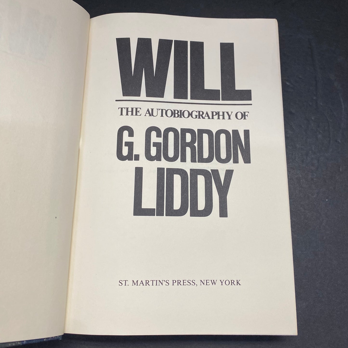 Will: The Autobiography of G. Gordon Liddy - G. Gordon Liddy - Signed - 1980