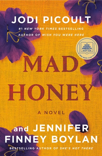 Mad Honey A Novel