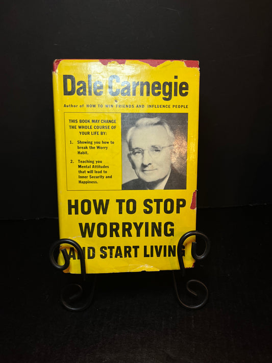 How To Stop Worrying and Start Living - Dale Carnegie - Signed x2 - 1st Edition - 1948