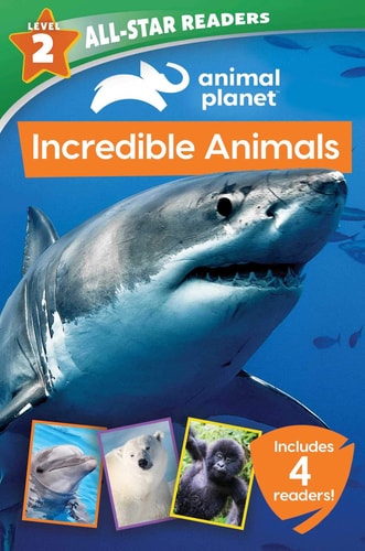 Discovery Kids All-Star Readers: I Am an Incredible Animal Level 2