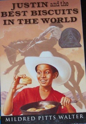 Justin and the Best Biscuits in the World: Trade Novel Grade 4 (Journeys)
