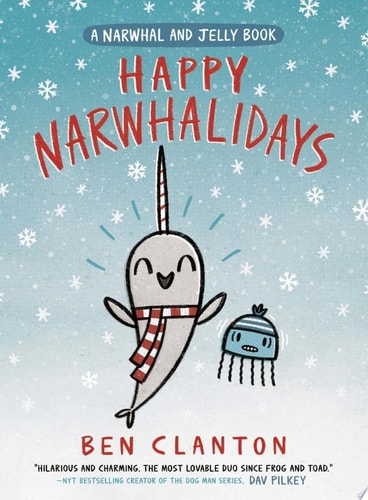 Happy Narwhalidays (A Narwhal and Jelly Book #5)