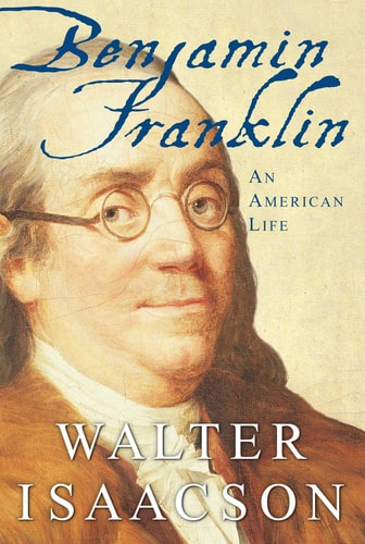 Benjamin Franklin: An American Life