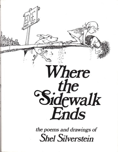 Where the Sidewalk Ends The Poems & Drawings of Shel Silverstein