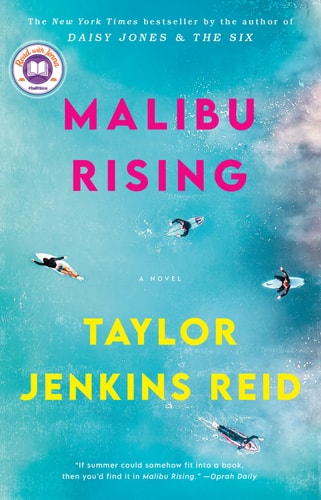 Malibu Rising: A Read with Jenna Pick A Novel