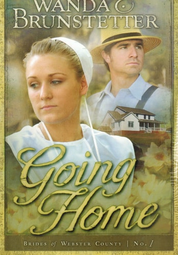 Going Home (Brides of Webster County, Book 1) (Truly Yours Romance Club #14)