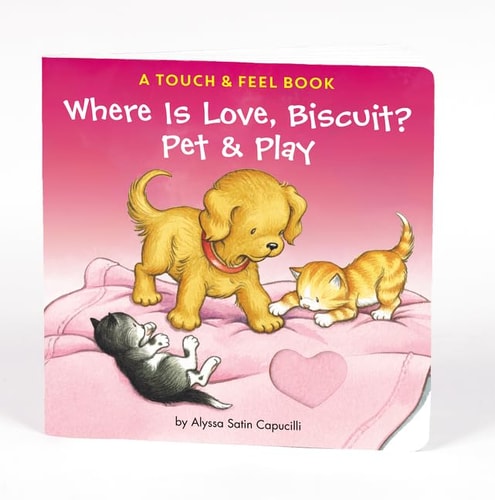 Where Is Love, Biscuit? A Pet & Play Book