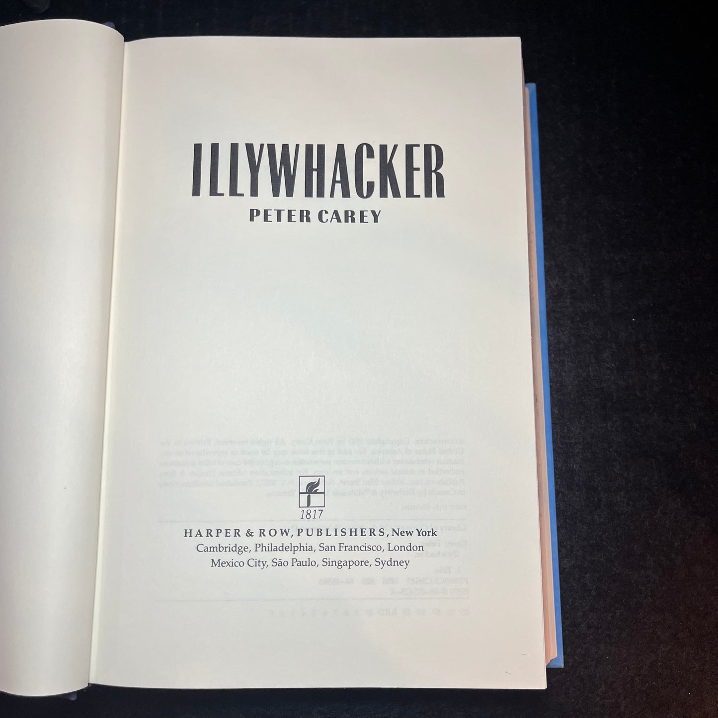 Illywhacker - Peter Carey - 1st Edition - 1985