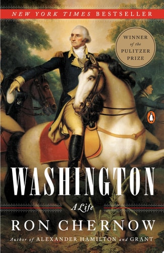 Washington A Life (Pulitzer Prize Winner)