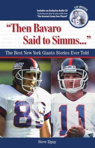 "Then Bavaro Said to Simms. . .": The Best New York Giants Stories Ever Told (Best Sports Stories Ever Told)