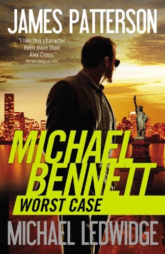 Worst Case (A Michael Bennett Thriller, 3)