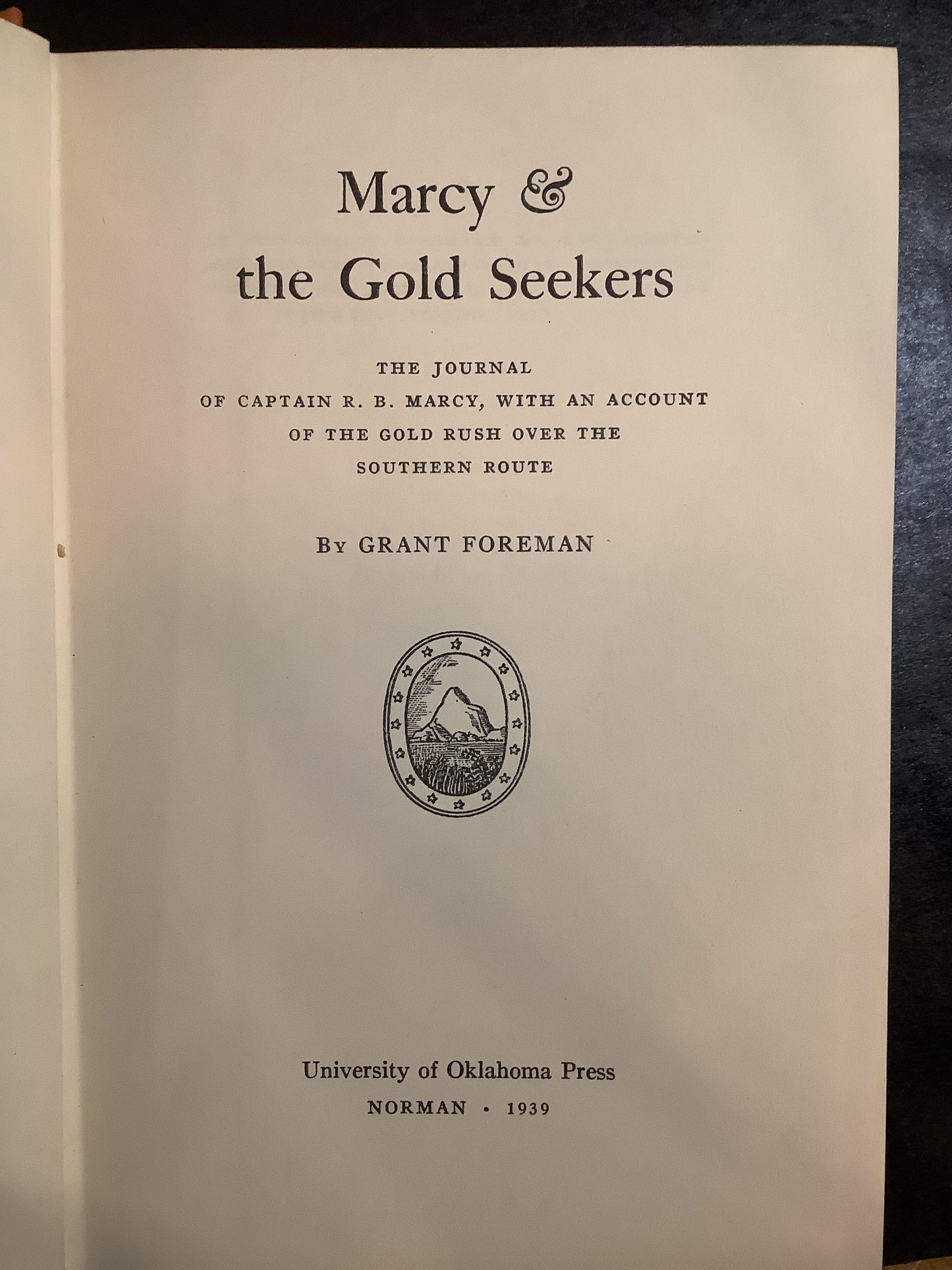 Marcy & the Gold Seekers - Grant Foreman - 1939