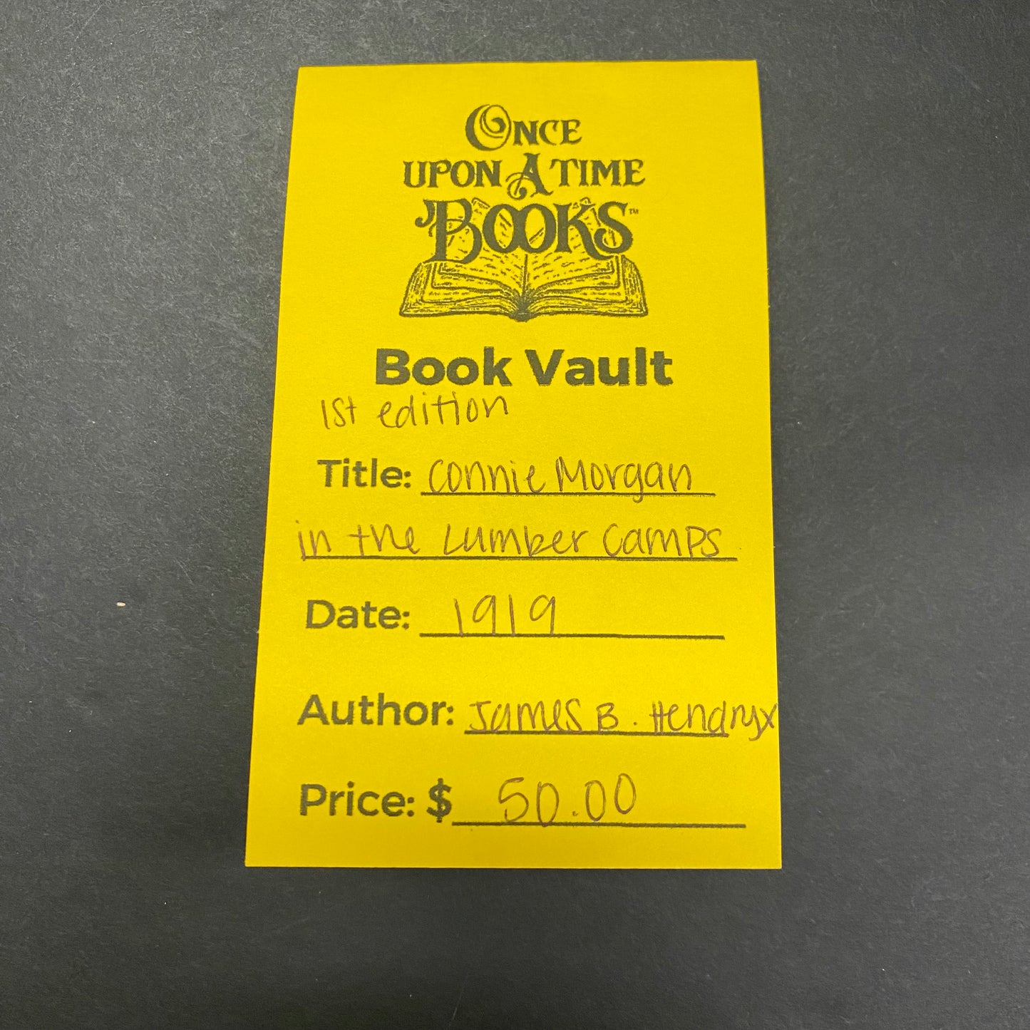 Connie Morgan in the Lumber Camps - James B. Hendryx - 1st Edition - 1919