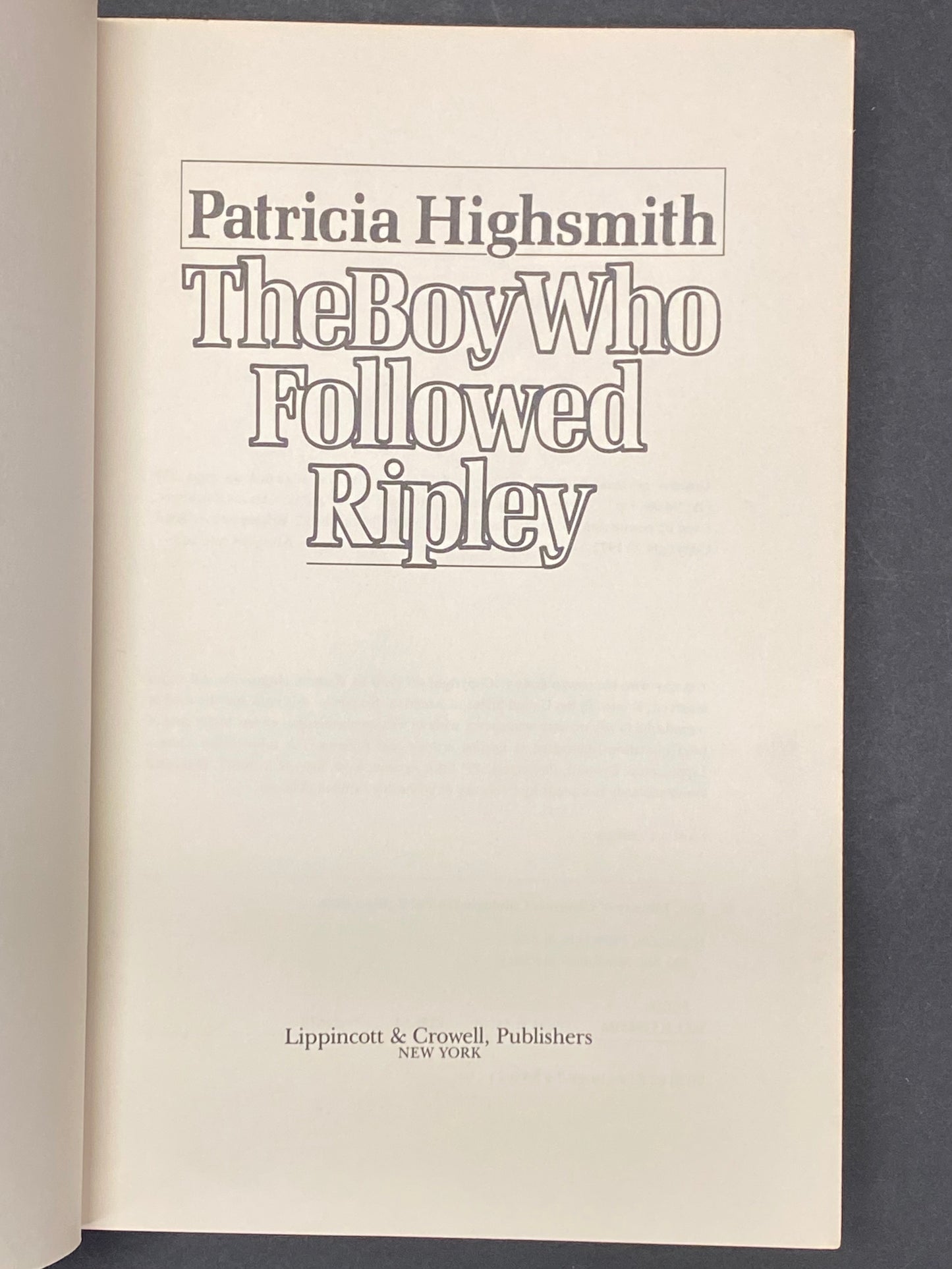 The Boy Who Followed Ripley - Patricia Highsmith - 1st U.S. Edition - 1980