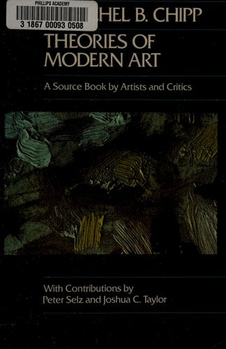 Theories of Modern Art A Source Book by Artists and Critics