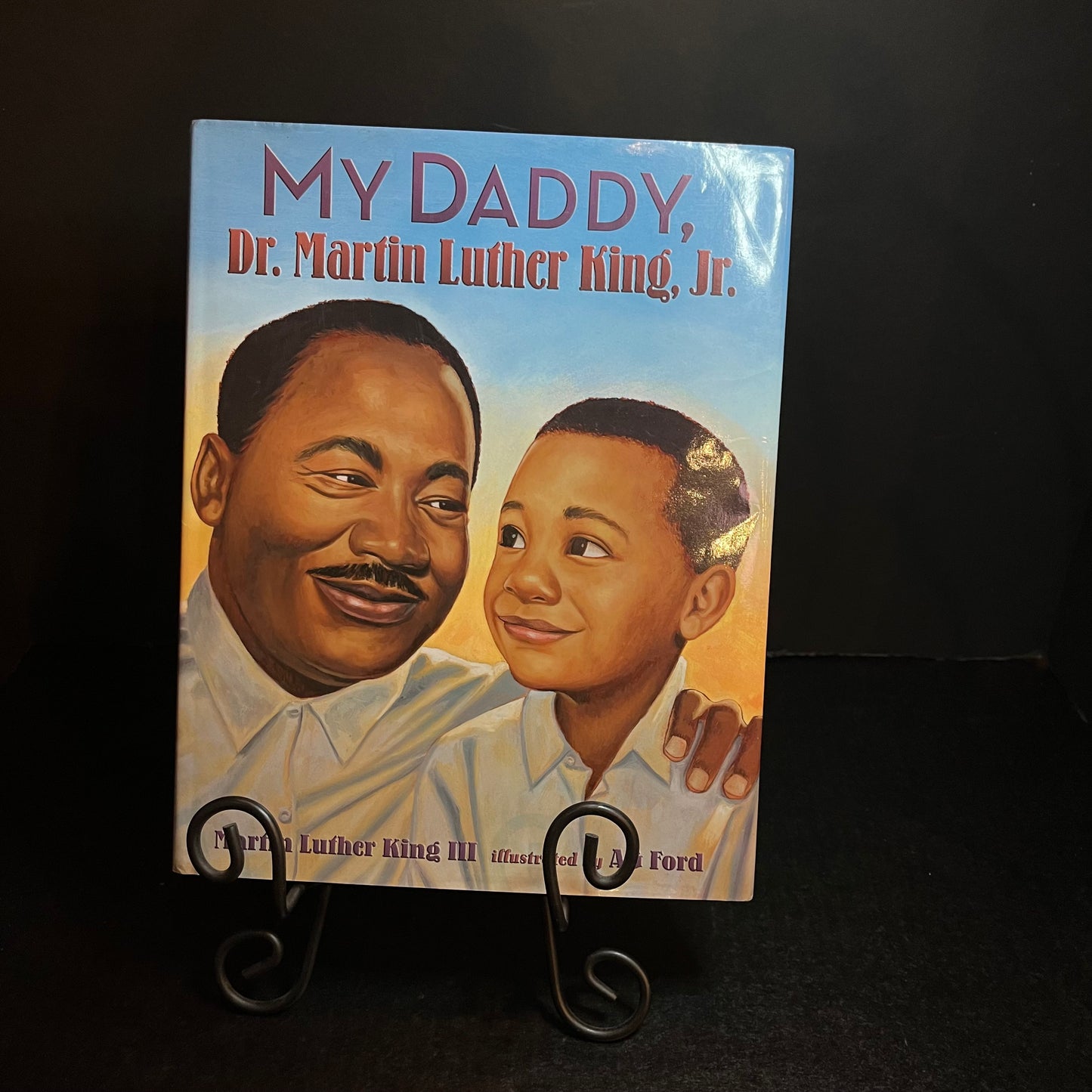 My Daddy Dr. Martin Luther King - Martin Luther King III - Signed Copy - 2013
