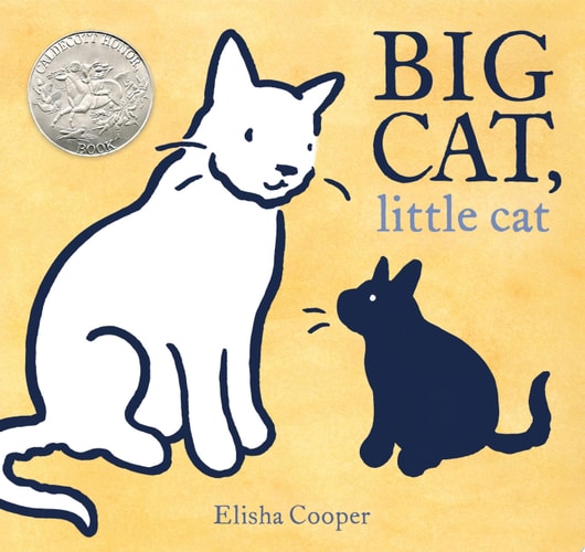 Big Cat, Little Cat (Caldecott Honor Book)