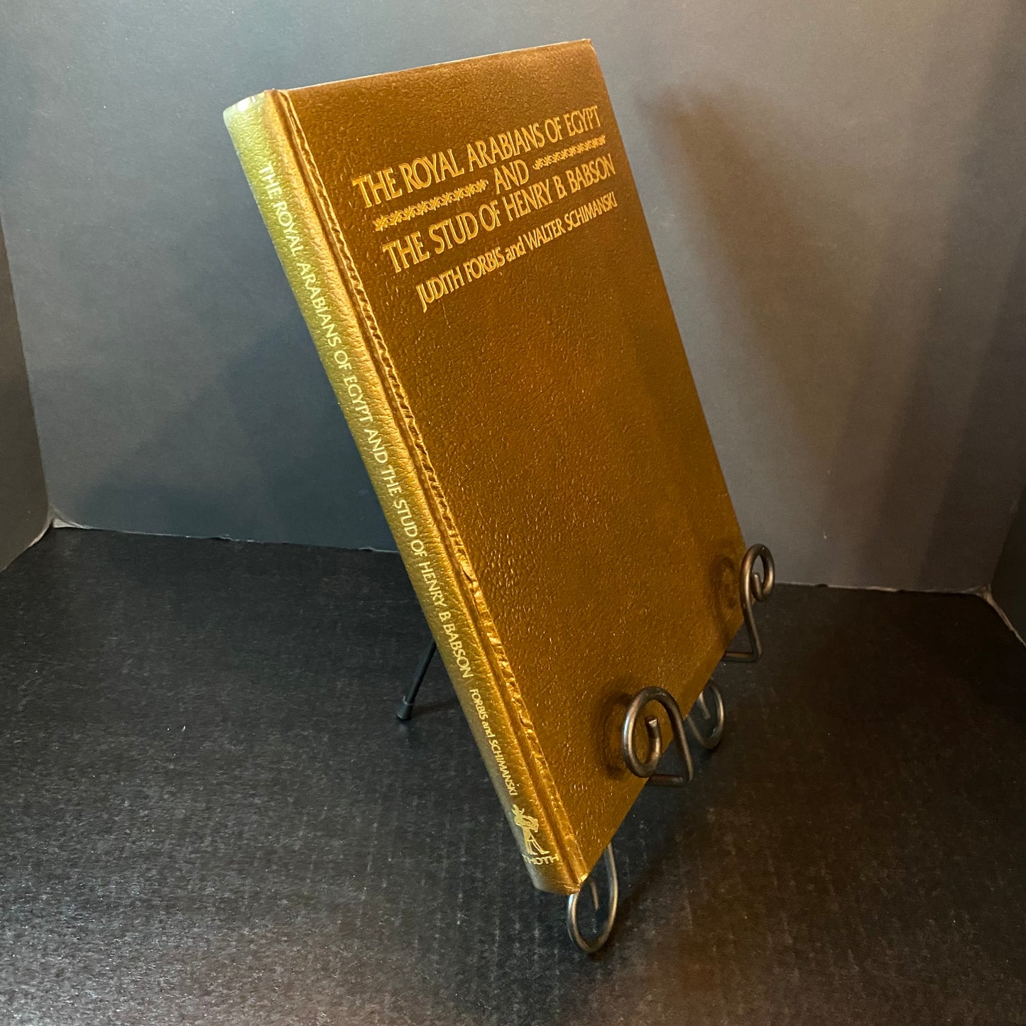 The Royal Arabians of Egypt and The Stud of Henry B. Babson - Judith Forbis & Walter Schimanski - 1st Edition - 1976