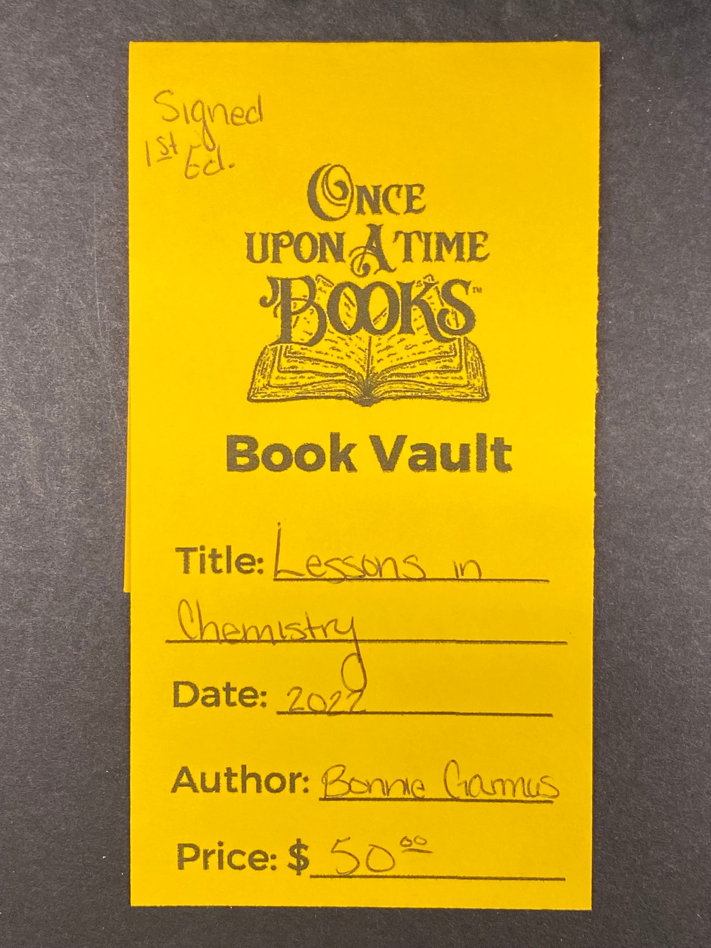 Lessons in Chemistry - Bonnie Garmus - First Edition - Signed - 2022