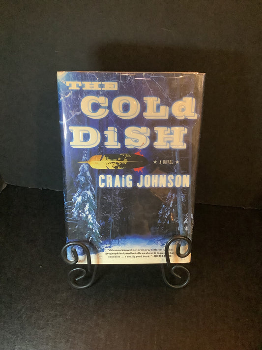 The Cold Dish - Craig Johnson - First Edition - Signed - 2005