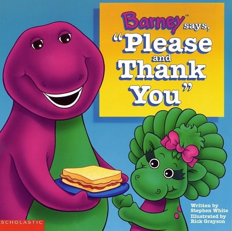 Barney Says, "Please and Thank You"