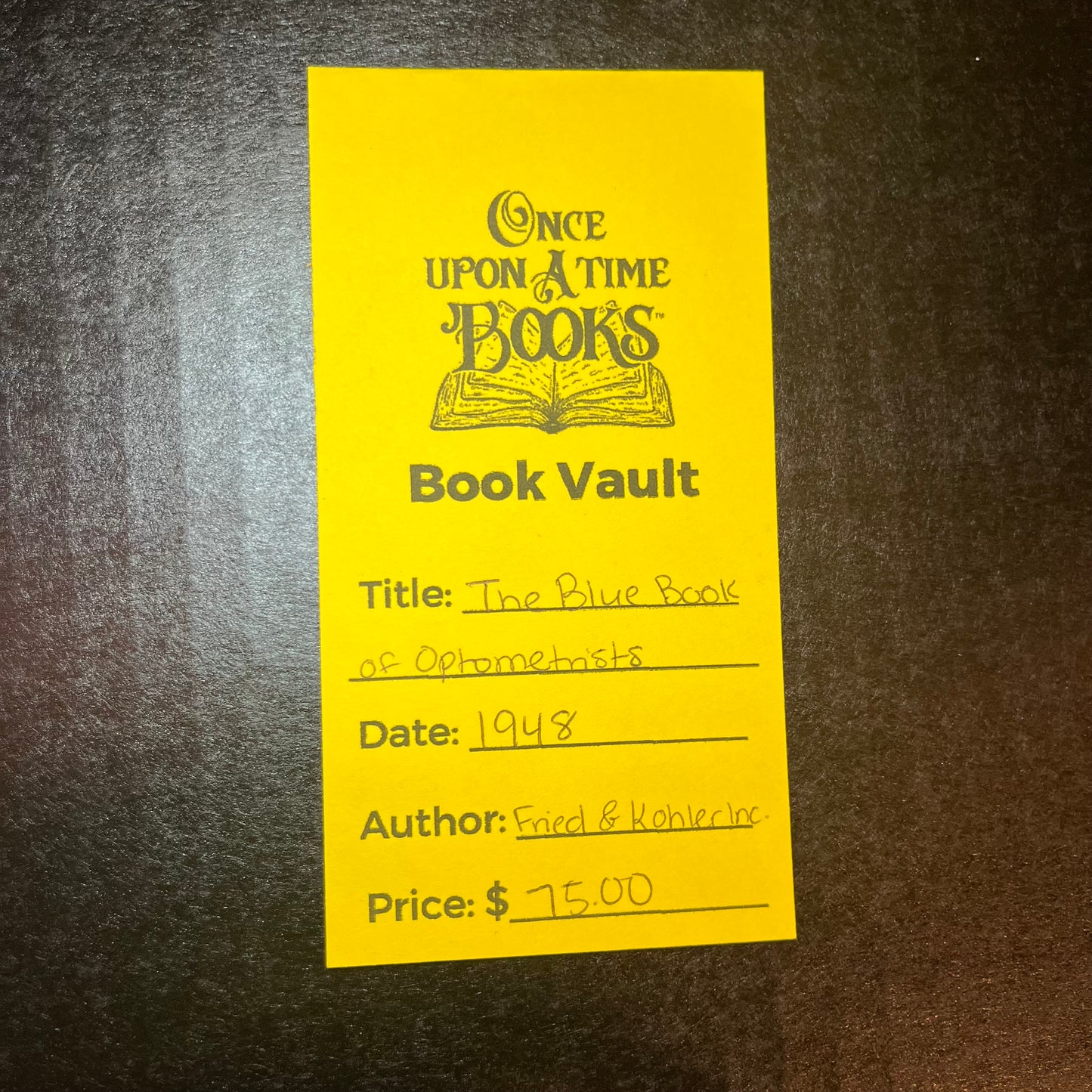 The Blue Book of Optometrists - Fried & Kohler Inc. - 1948