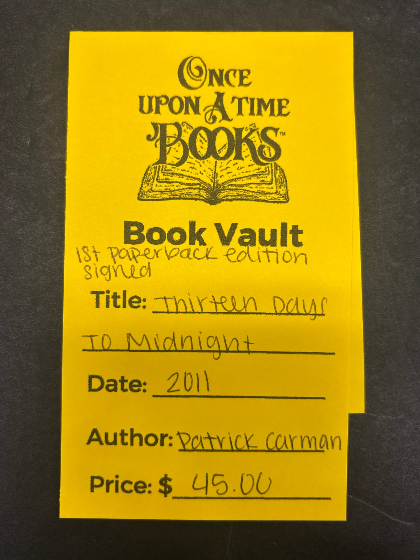 Thirteen Days to Midnight - Patrick Carman - 1st Paperback Edition - Signed - 2011