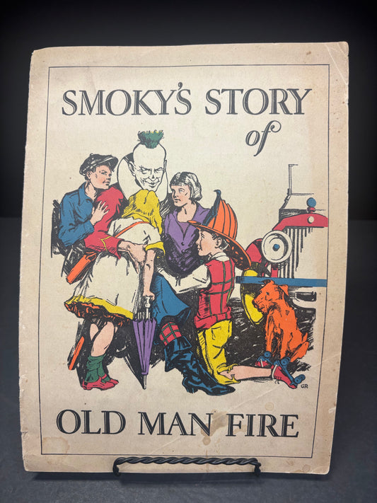 Smoky's Story of Old Man Fire - Harry K. Rogers - 1929