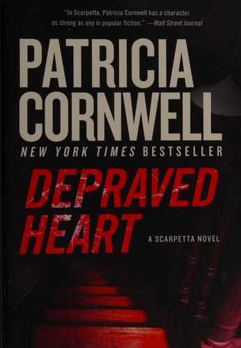Depraved Heart A Scarpetta Novel
