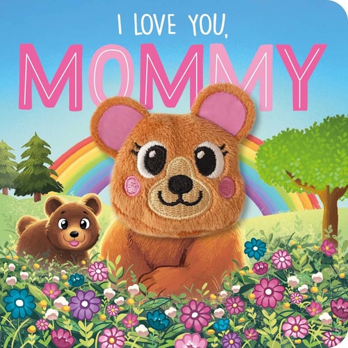I Love You, Mommy Finger Puppet Board Book
