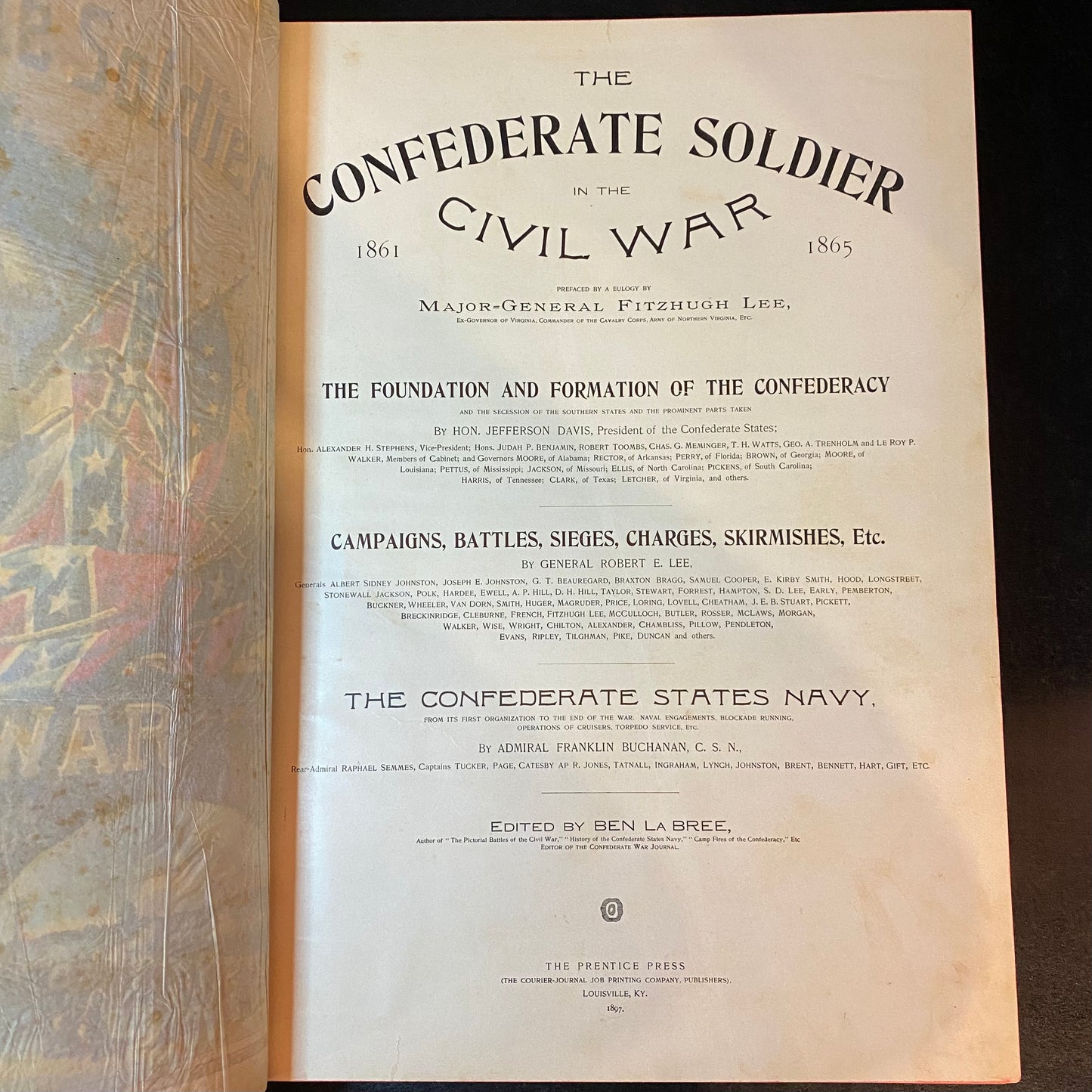 The Confederate Soldier in the Civil War - Ben La Bree - Scarce - 1897