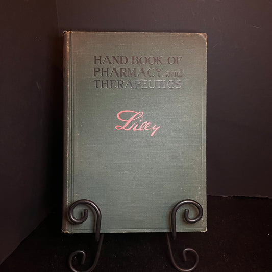 Hand Book of Pharmacy and Therapeutics - Lilly - 1919