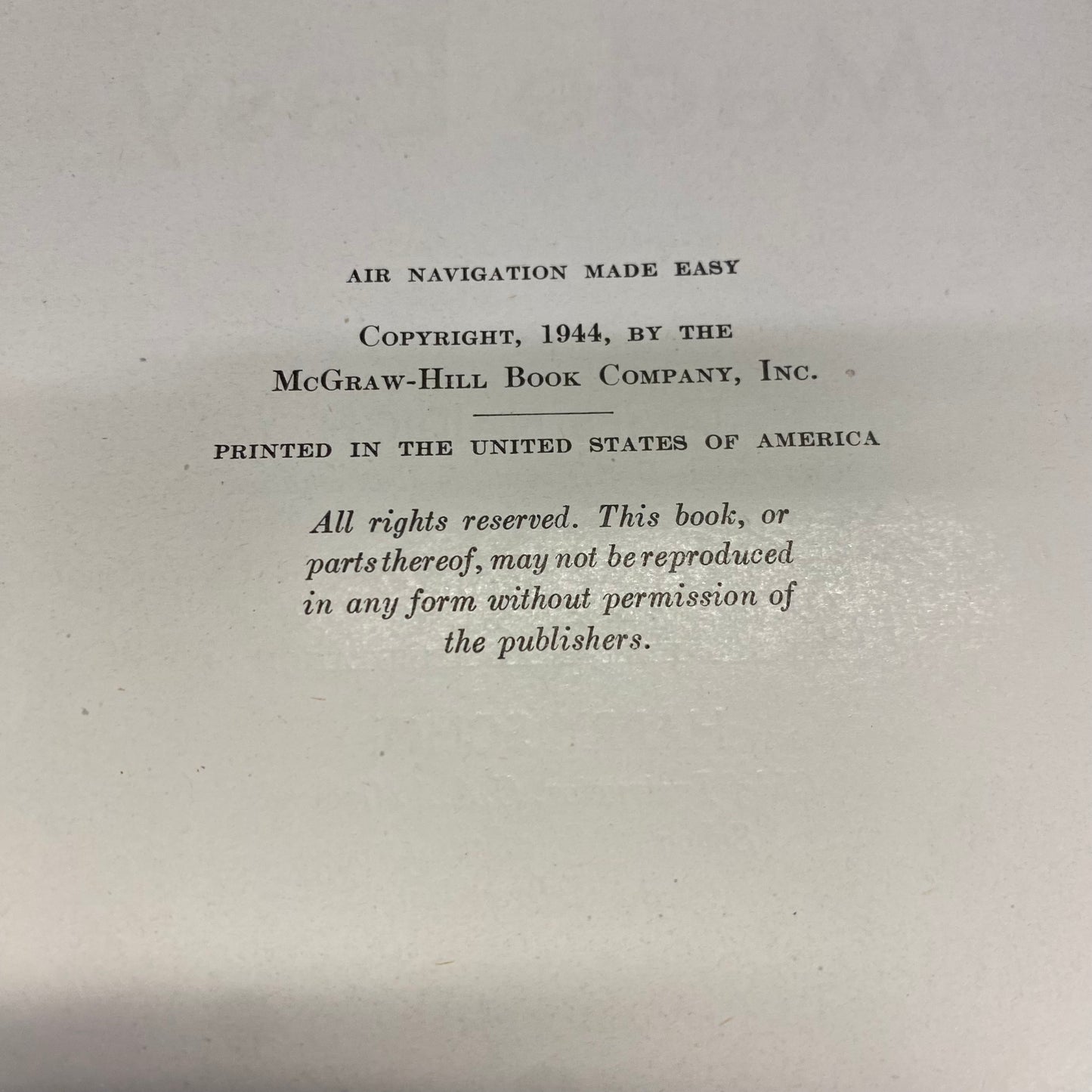 Air Navigation Made Easy - James Naidich and Harry Schor - 1st Edition - 1944
