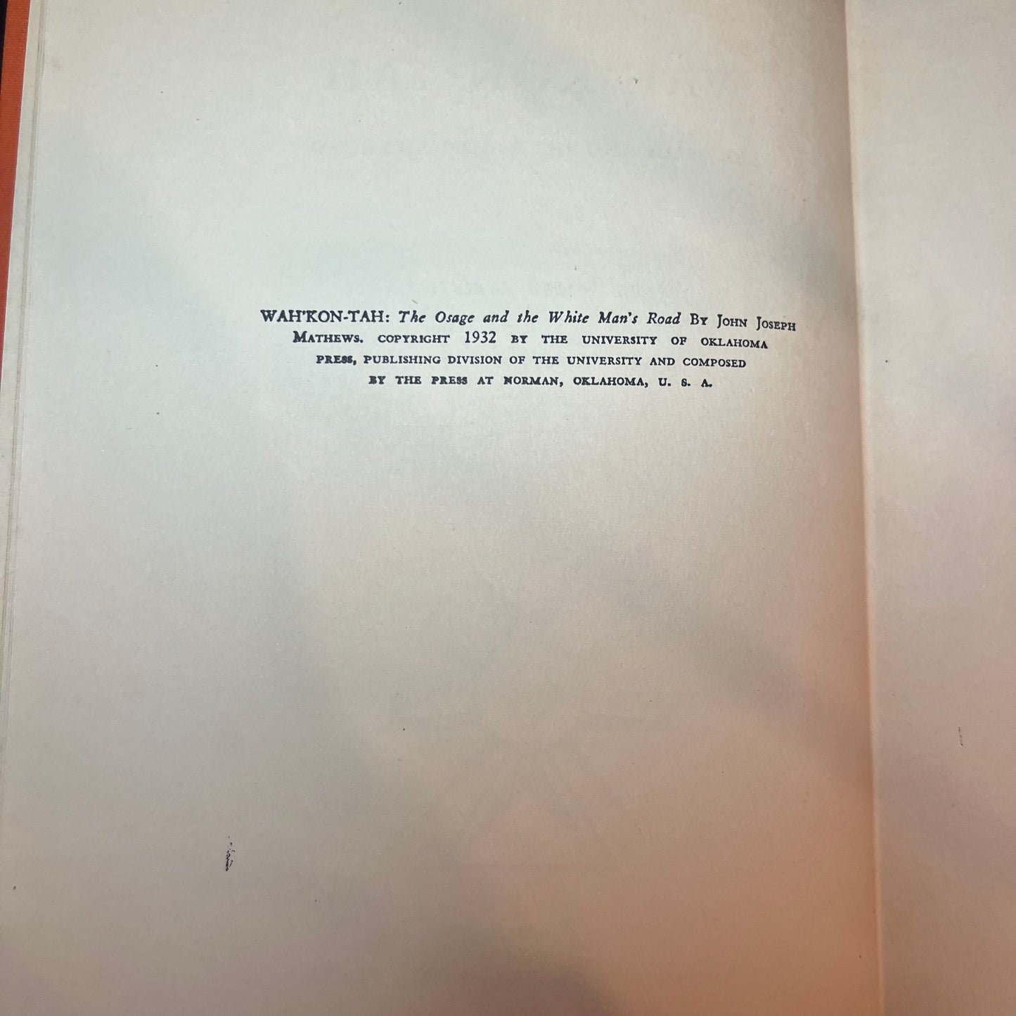 Wah'Kon-Tah - John Joseph Matthews - 1st Edition - 1932