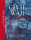 Civil War Quotations In the Words of the Commanders