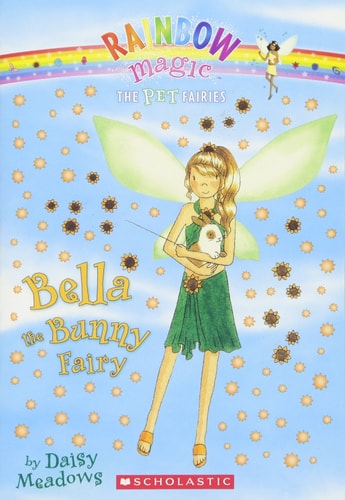 Bella The Bunny Fairy (Rainbow Magic: The Pet Fairies #2)