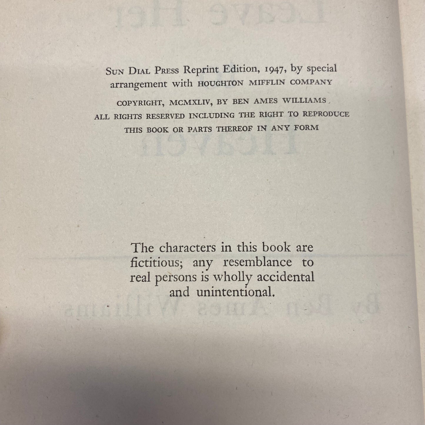 Leave Her to Heaven - Ben Ames Williams - 1st Edition - 1947