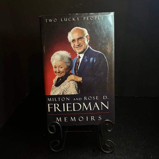 Two Lucky People Memoirs - Milton and Rose. D Freidman - 2x Signed Copy - 1998