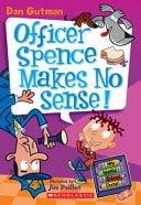 My Weird School Daze 05 Officer Spence Makes No Sense