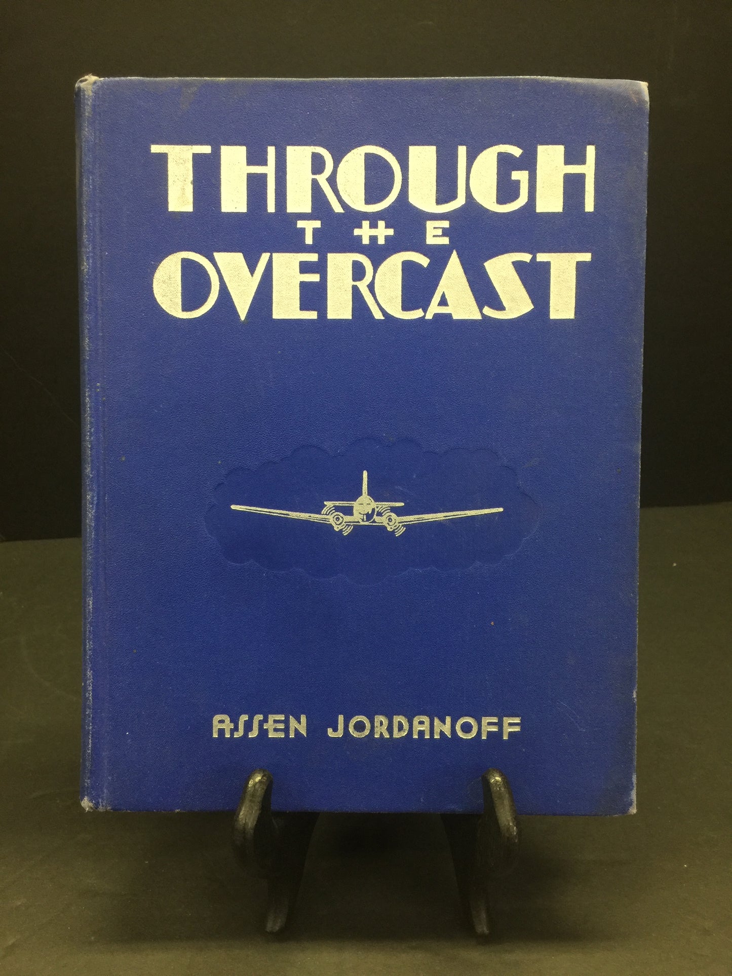 Through The Overcast - Assen Jordanoff - 1st Edition - 1938