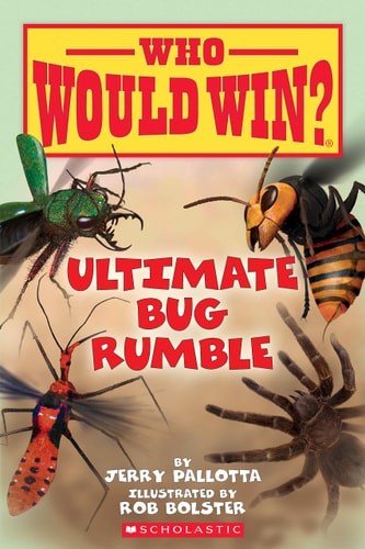 Ultimate Bug Rumble (Who Would Win?) Volume 17