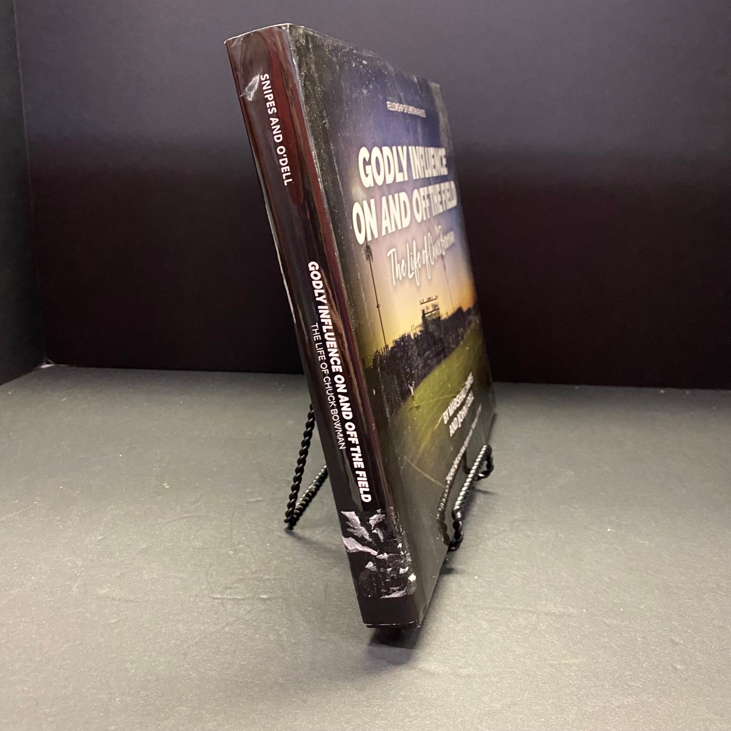 Godly Influence On and Off The Field: The Life of Chuck Bowman - Marshall Snipes and John O'Dell - Signed by Bowman - 2022